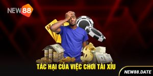 Tác hại của việc chơi tài xỉu