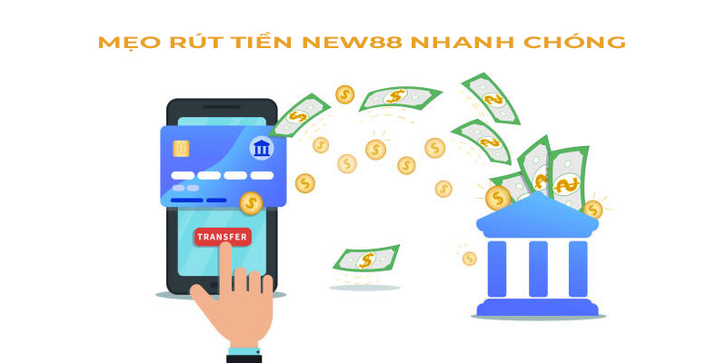 Một số mẹo rút tiền nhanh chóng không phải ai cũng biết