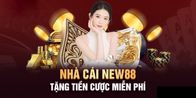 Tham gia VIP NEW88 nhận thưởng 58K miễn phí